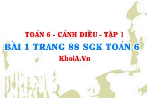 Bài 1 trang 88 SGK Toán 6 tập 1 Cánh Diều